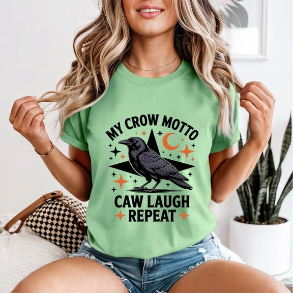 My Crow Motto Caw Laugh Repeat Crows Animals Womens T-Shirt -C All Size S-5XL