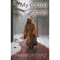 thumbnail image 1 of My Cursed Genes, (Paperback), 1 of 1
