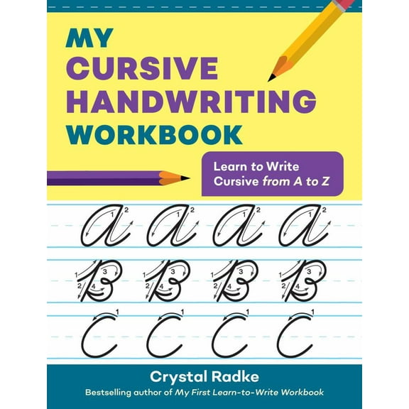 My Cursive Handwriting Workbook: Learn to Write Cursive from a to Z (Paperback)