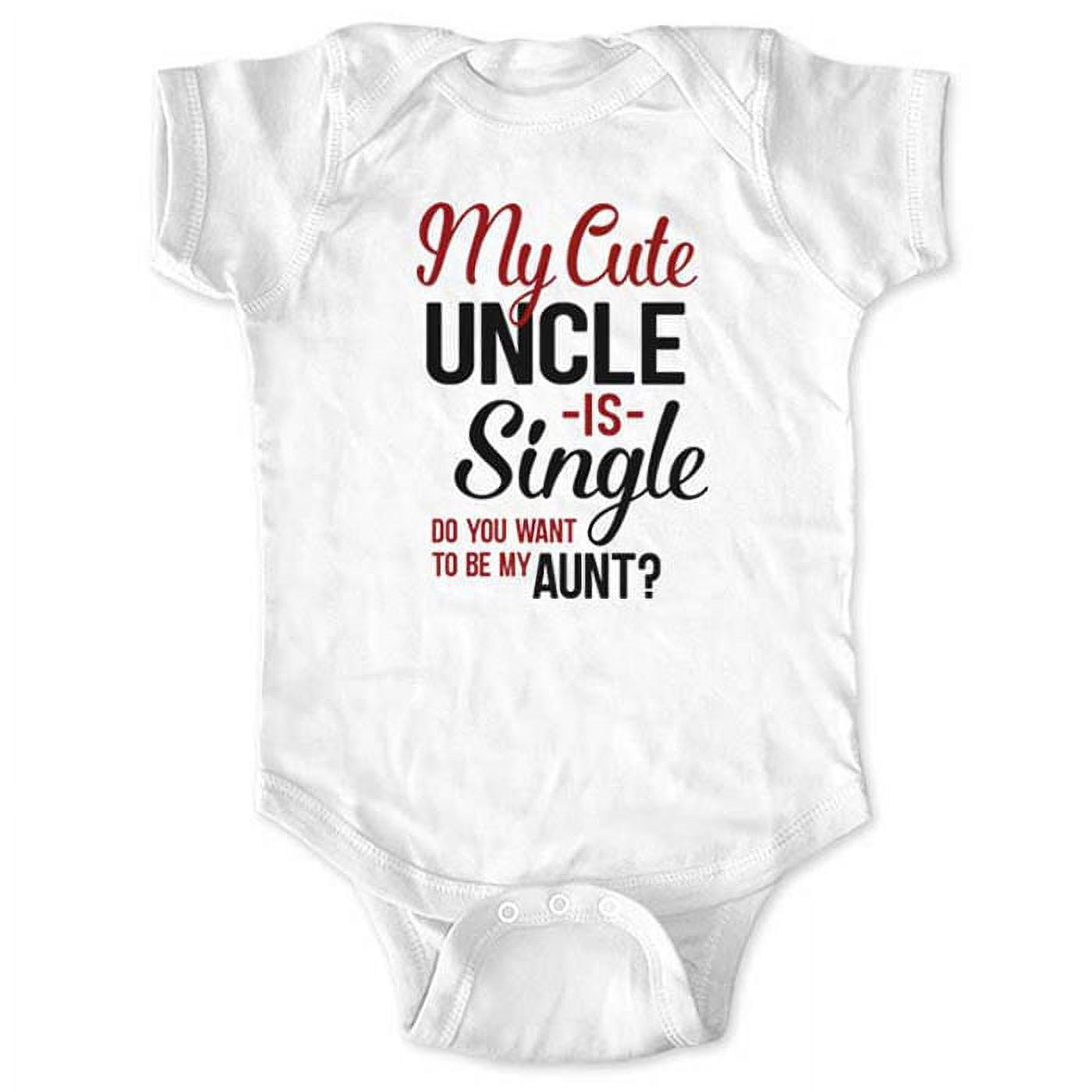 My Cute Uncle is Single Do you want to be my Aunt? - wallsparks cute & funny Brand - baby one piece bodysuit - Marriage proposal