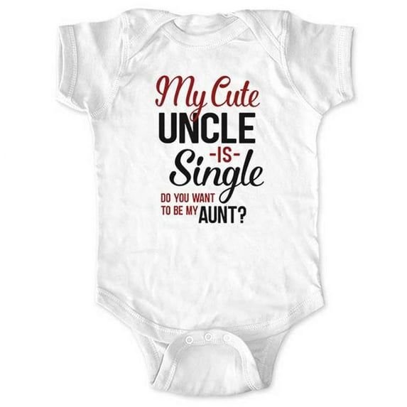 My Cute Uncle is Single Do you want to be my Aunt? - wallsparks cute & funny Brand - baby one piece bodysuit - Marriage proposal