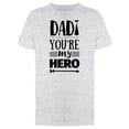 thumbnail image 1 of My Dad Day Tee Men's -Image by Shutterstock, 1 of 1