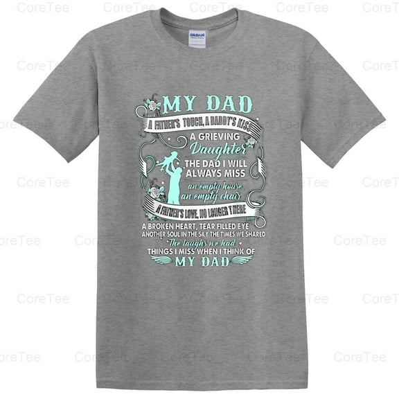 My Dad In Memories Poem Daughter Son Loss Daddy Heaven Angel Wings Love T-Shirt Unisex, up to 5XL