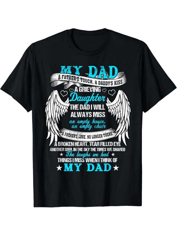 My Dad In Memories Poem, Daughter Son Loss Daddy In Heaven T-Shirt