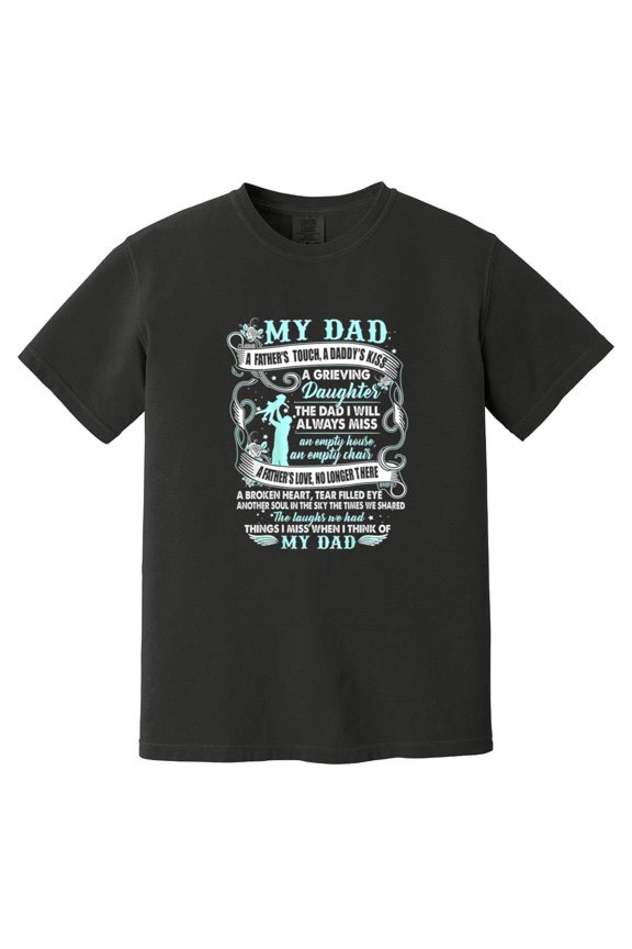 My Dad In Memories Poem Memorial Loss Of Father Gift Comfort Color T-Shirt