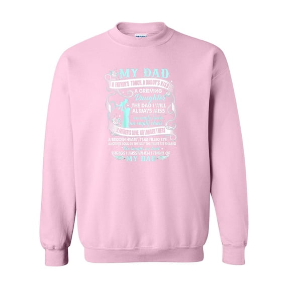 My Dad In Memories Poem Memorial Loss Of Father Gift Sweatshirt