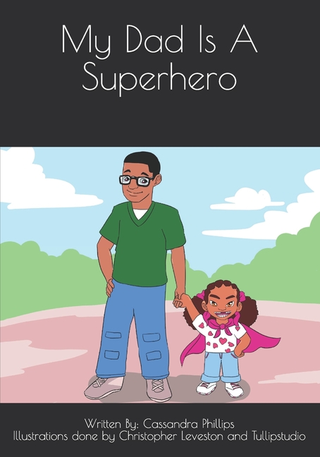 My Dad Is A Superhero, (Paperback)