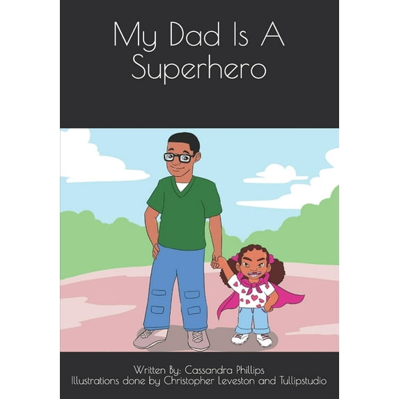 My Dad Is A Superhero, (Paperback)