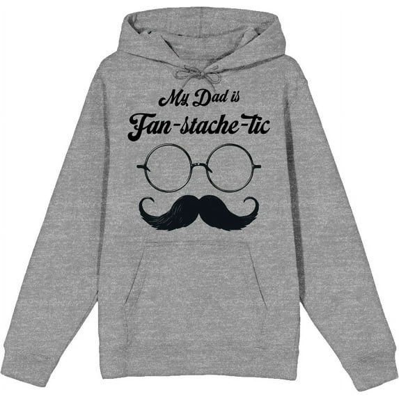 My Dad Is Fan-Tache-Tic Dad Jokes for Father's Day Adult Heather Gray Long Sleeve Hoodie-Large