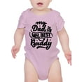thumbnail image 1 of My Dad Is My Best Buddy Bodysuit Infant -Smartprints Designs,  12 Months, 1 of 4