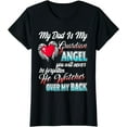 thumbnail image 1 of My Dad Is My Guardian Angel Father Remembrance Daughter Son T-Shirt, 1 of 3