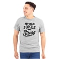 thumbnail image 1 of My Dad Jokes Are Strong Funny Fathers Men's Graphic T Shirt Tees Brisco Brands X, 1 of 5