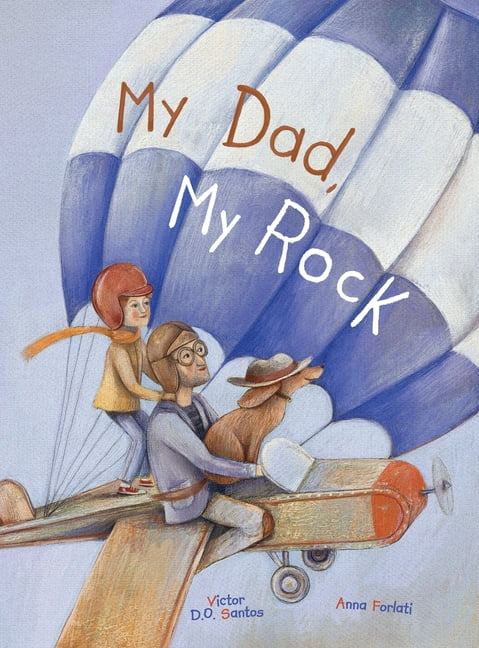 My Dad, My Rock: Children's Picture Book (Hardcover)(Large Print ...