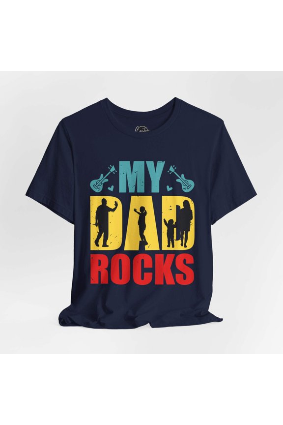 My Dad Rocks Short Sleeve Crew Neck T-Shirt