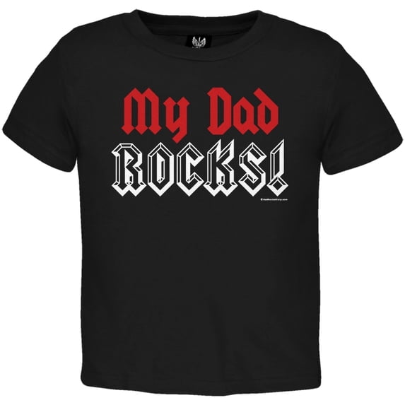 My Dad Rocks Toddler T-Shirt
