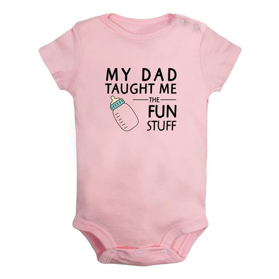 My Dad Taught Me Fun Stuff Funny Rompers For Babies, Newborn Baby Unisex Bodysuits, Infant Jumpsuits, Toddler 0-24 Months Kids One-Piece Oufits (Pink, 18-24 Months)
