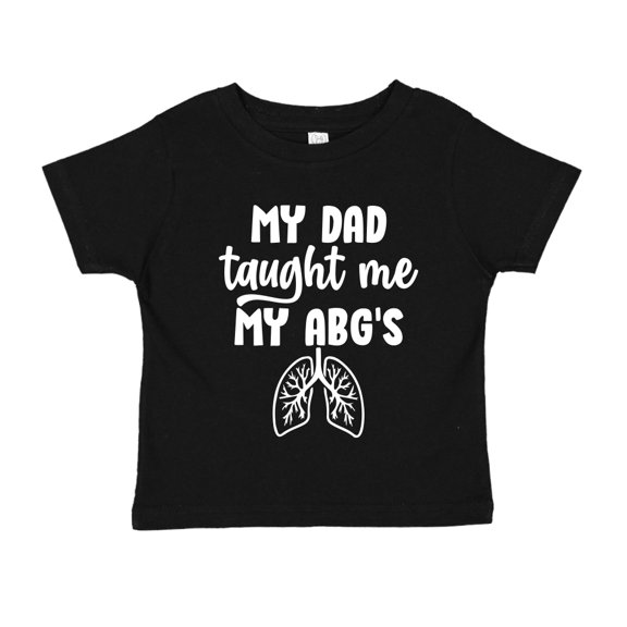 My Dad Taught Me My ABG's Toddler T-Shirt 3T Black