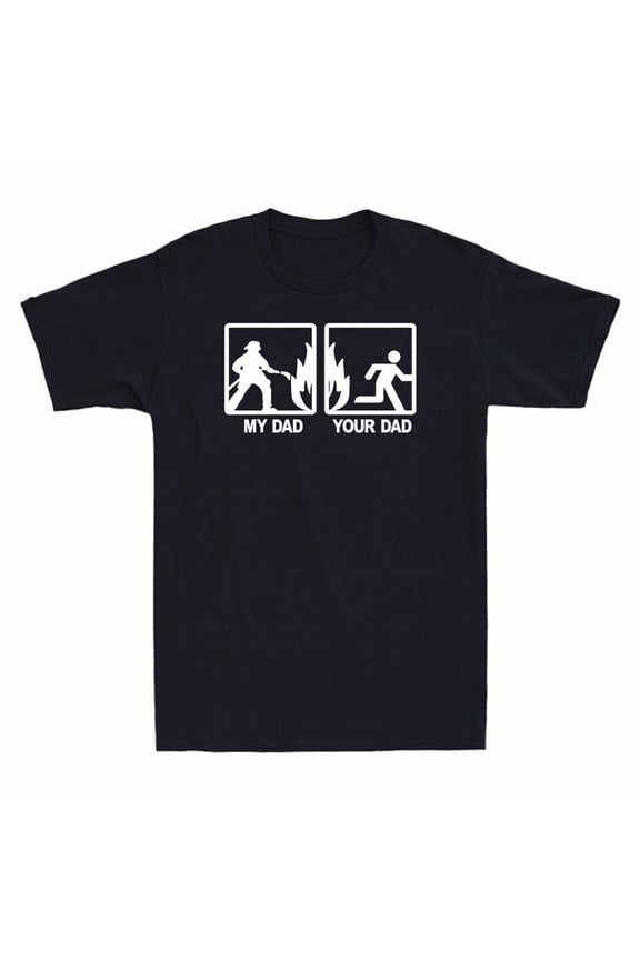 My Dad VS Your Dad Funny Firefighter Father’s Day Gift Novelty Graphic Shirt
