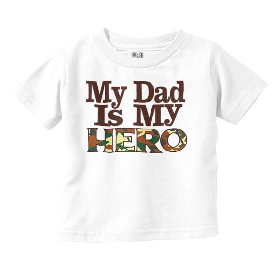 My Dad is My Hero Outdoors Camo Toddler Boy Girl T Shirt Infant Toddler Brisco Brands 4T