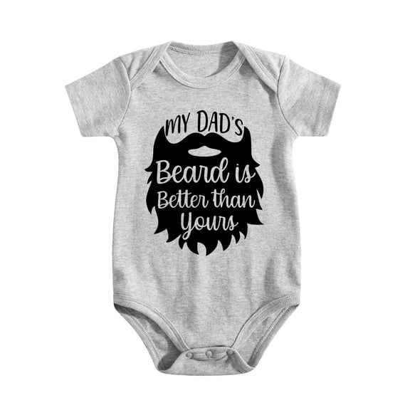My Dad's Beard Is Better Than Yours – Funny Baby Bodysuit for Boys Or Girls, Cute Infant One-Piece Romper Gift Light Gray-style 9-12M