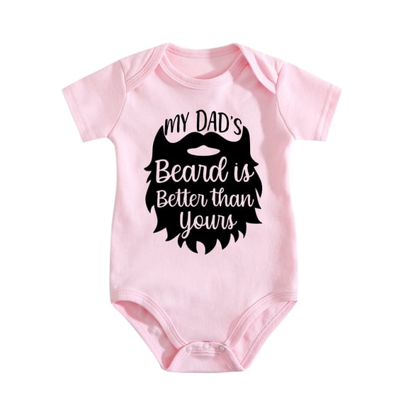 My Dad's Beard Is Better Than Yours – Funny Baby Bodysuit for Boys Or Girls, Cute Infant One-Piece Romper Gift Medium Pink-style 0-3M