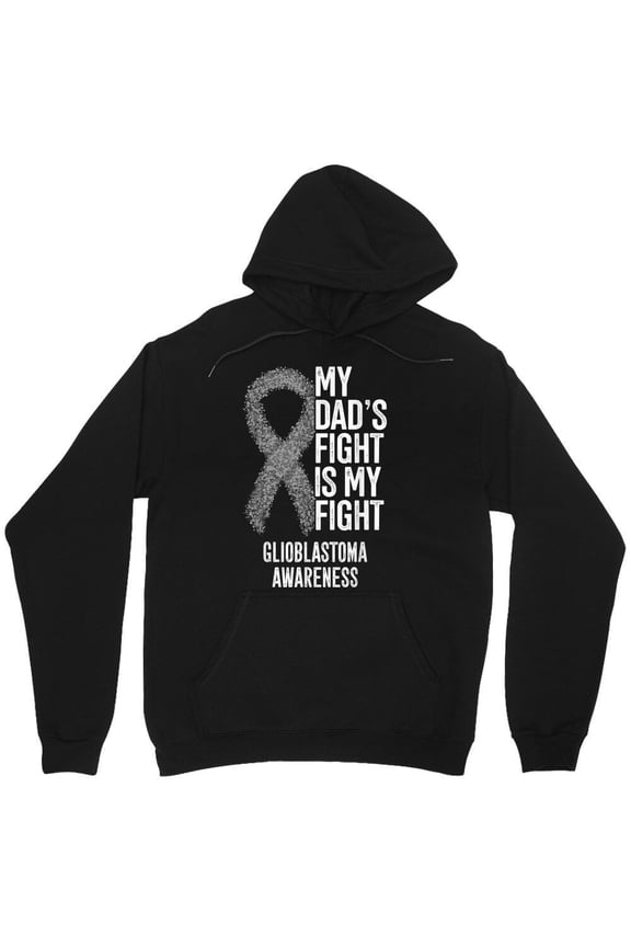 My Dad's Fight Is My Fight Glioblastoma Awareness Graphic Family M6053 Unisex Hoodie, Up to Size 5XL
