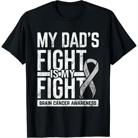 My Dad's Fight My Fight Brain Cancer Awareness Brain Tumor T-Shirt mens t shirt,black,women,funny,misfits,men,journey