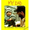 thumbnail image 1 of Pre-Owned My Dad (Board book) 1550371649 9781550371642, 1 of 1