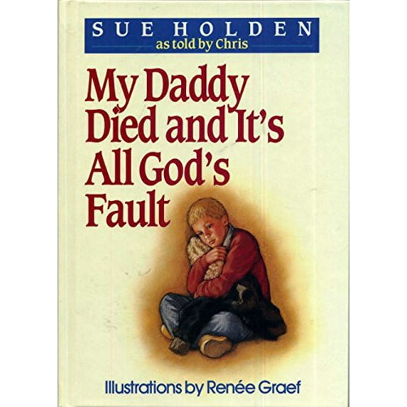 Pre-Owned My Daddy Died...and it's All God's Fault (Word kids!) Paperback