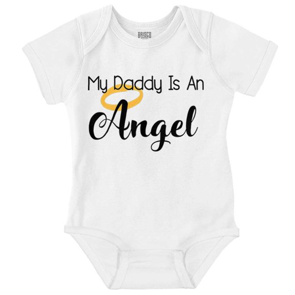 My Daddy Is An Angel Cute Little One Romper Boys or Girls Infant Baby Brisco Brands NB