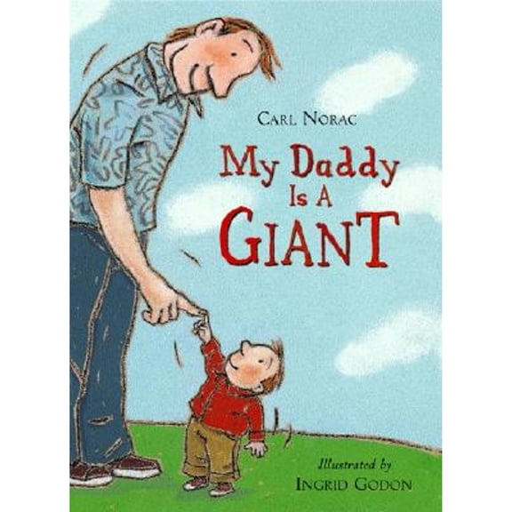 Pre-Owned My Daddy Is a Giant (Hardcover) 0618443991 9780618443994