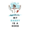 thumbnail image 1 of My Daddy Is a Hero: Father's Day Gift from kids Fill In The Blank Story Book Using Prompts, (Paperback), 1 of 1