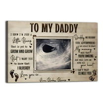 My Daddy Little Bump Ultrasound Poster Great Wall Art for Home Decor, Made in USA,Fathers Day Posters for Room, Office Or Living Room