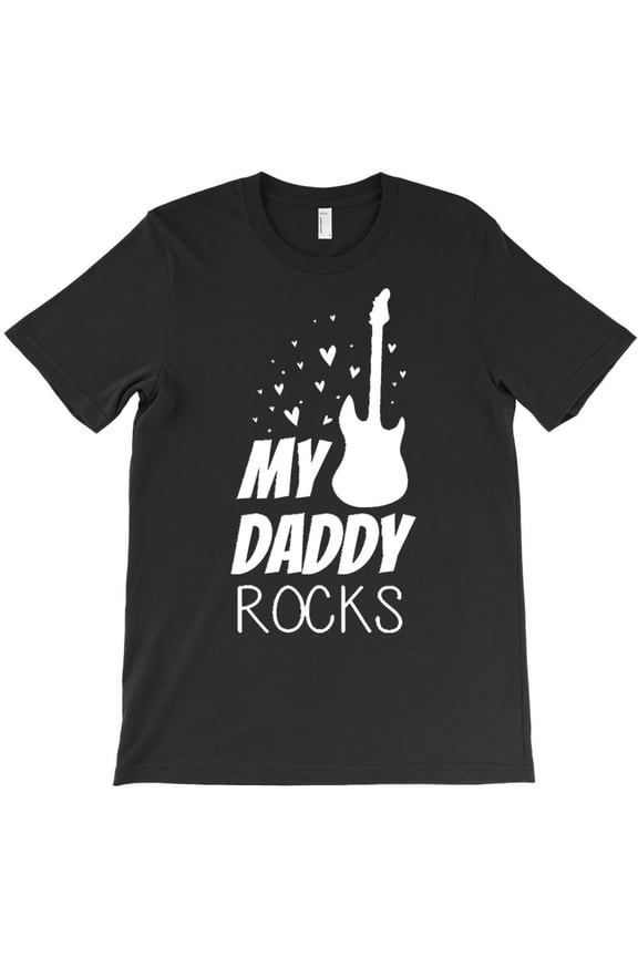 My Daddy Rocks My Daddy Rocks, Funny Father's Day - Top Pick G13678 Unisex T-Shirt, Up to Size 5XL