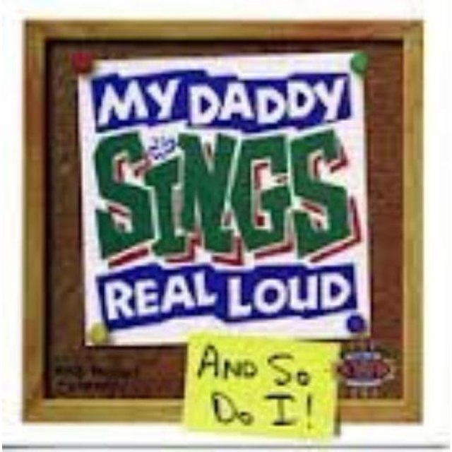 My Daddy Sings Real Loud...& So Do I! Maranatha Kids Gospel Choir (CD