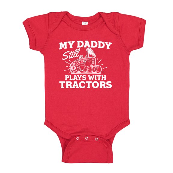 My Daddy Still Plays With Tractors Baby Bodysuit One Piece NB Red