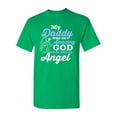 thumbnail image 1 of My Daddy Was So Amazing God Made Him An Angel Funny DT Adult T-Shirt Tee, 1 of 2