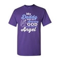 thumbnail image 1 of My Daddy Was So Amazing God Made Him An Angel Funny DT Adult T-Shirt Tee, 1 of 2