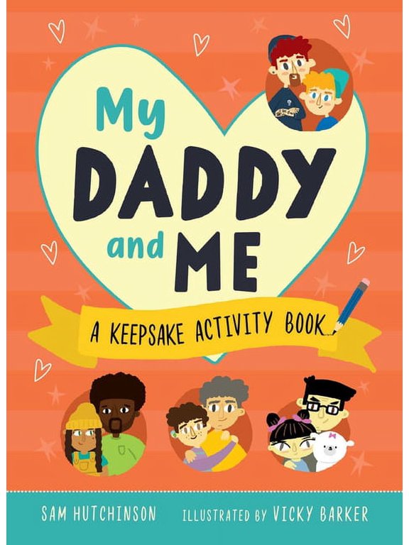 My Daddy and Me: A Keepsake Activity Book (a Keepsake Activity Book (Fill-In-The-Blank Gift for Kids to Give to Their Da, (Paperback)