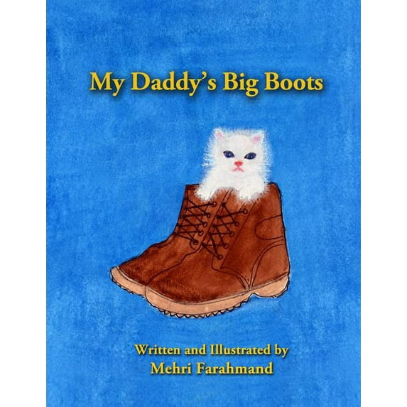 My Daddy's Big Boots, (Paperback)