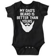 thumbnail image 1 of My Dads Beard is Better Than Yours Romper Boys or Girls Infant Baby Brisco Brands NB, 1 of 1