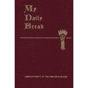 FATHER ANTHONY J PAONE My Daily Bread (Hardcover)