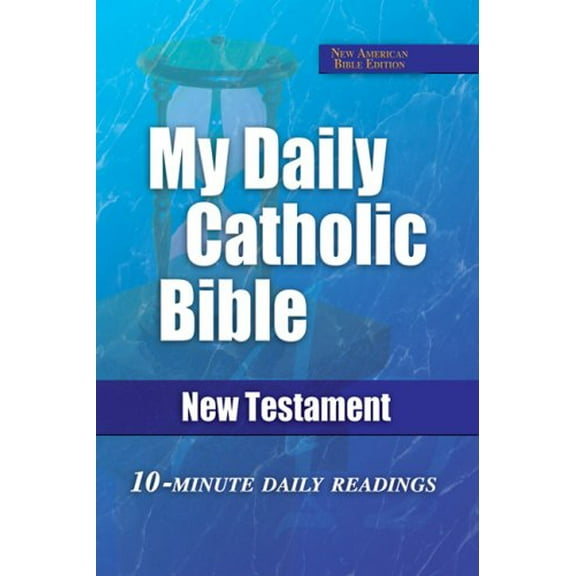 Pre-Owned My Daily Catholic New Testament-Nab (Paperback) 1592764479 9781592764471