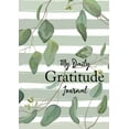 thumbnail image 1 of My Daily Gratitude Journal: (Eucalyptus Leaves) A 52-Week Guide to Becoming Grateful, (Paperback), 1 of 1