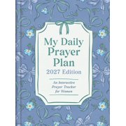 My Daily Prayer Plan 2027 Edition An Interactive Prayer Tracker for Women, Hardcover