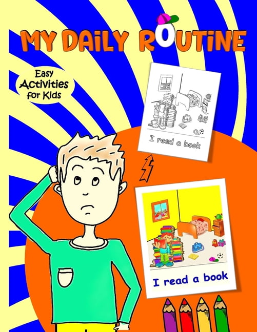 My Daily Routine For Kids: Daily Routine Activity Book Describing your ...