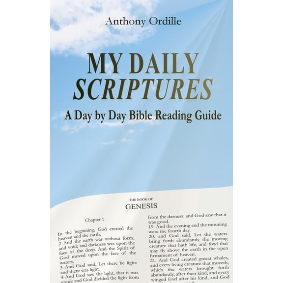 My Daily Scriptures: A Day by Day Bible Reading Guide, (Paperback)