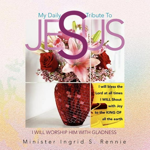 My Daily Tribute to Jesus
