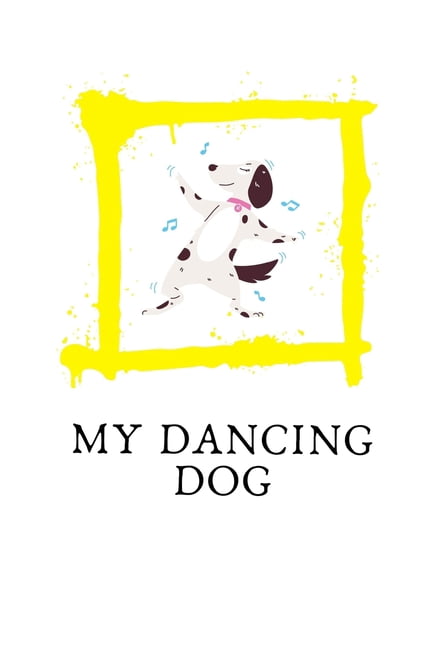 My Dancing Dog, (Paperback)