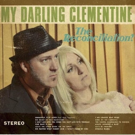 My Darling Clementine - Reconciliation - Country - CD